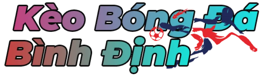 Kèo Bóng Đá Bình Định